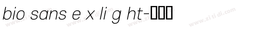 bio sans e x li g ht字体转换